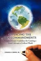 Replacing the Ten Commandments 1