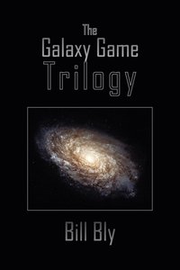 bokomslag The Galaxy Game Trilogy