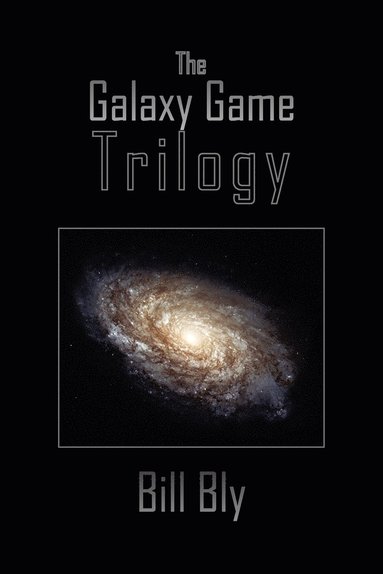 bokomslag The Galaxy Game Trilogy