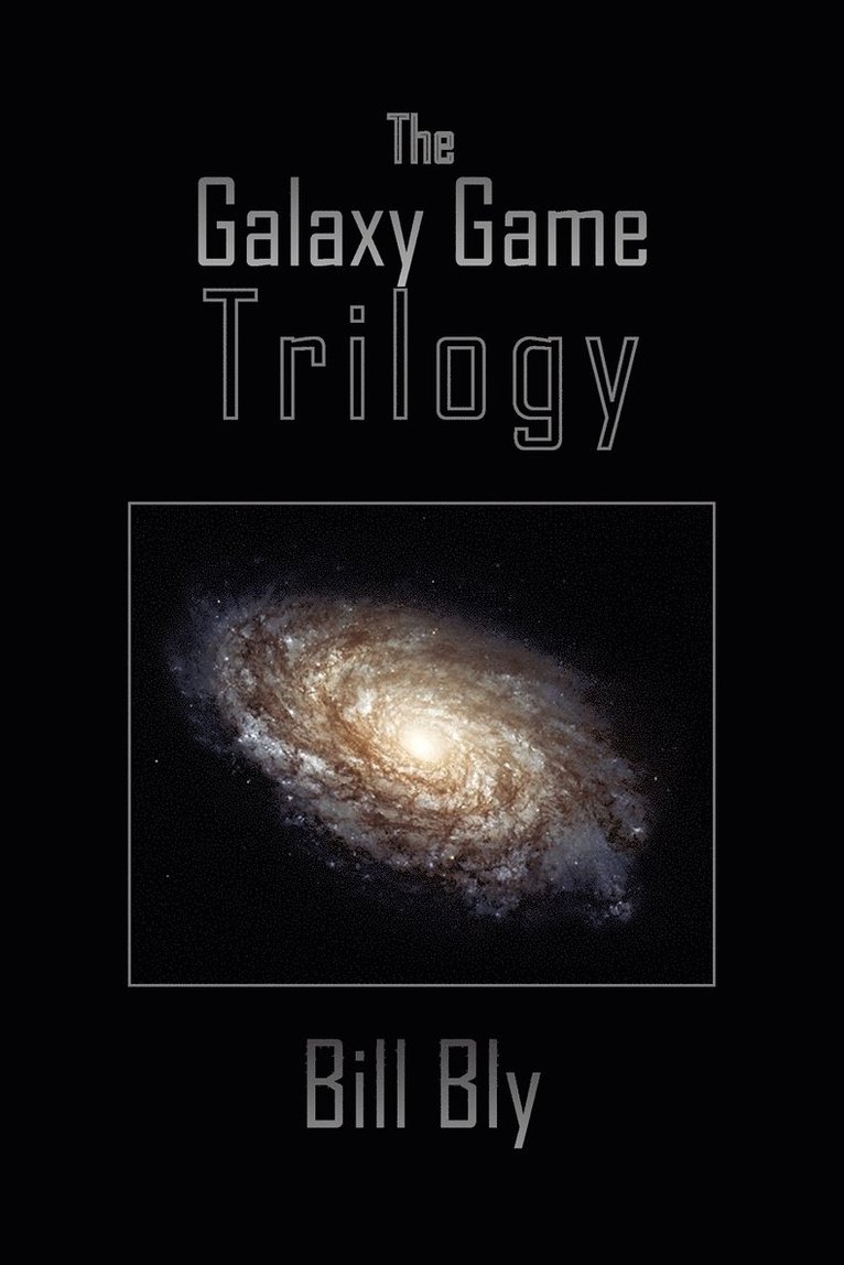 The Galaxy Game Trilogy 1