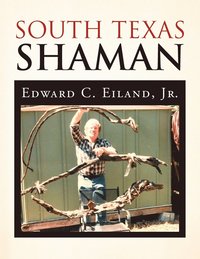 bokomslag South Texas Shaman