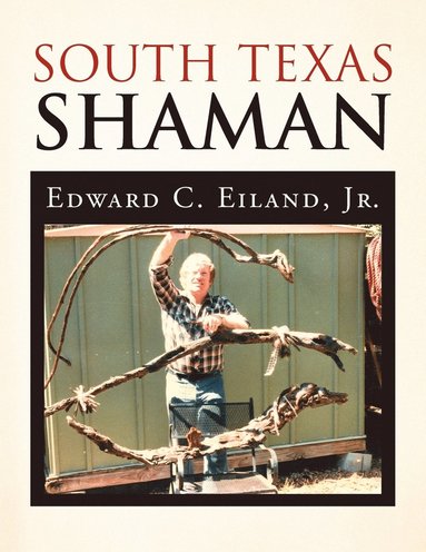 bokomslag South Texas Shaman