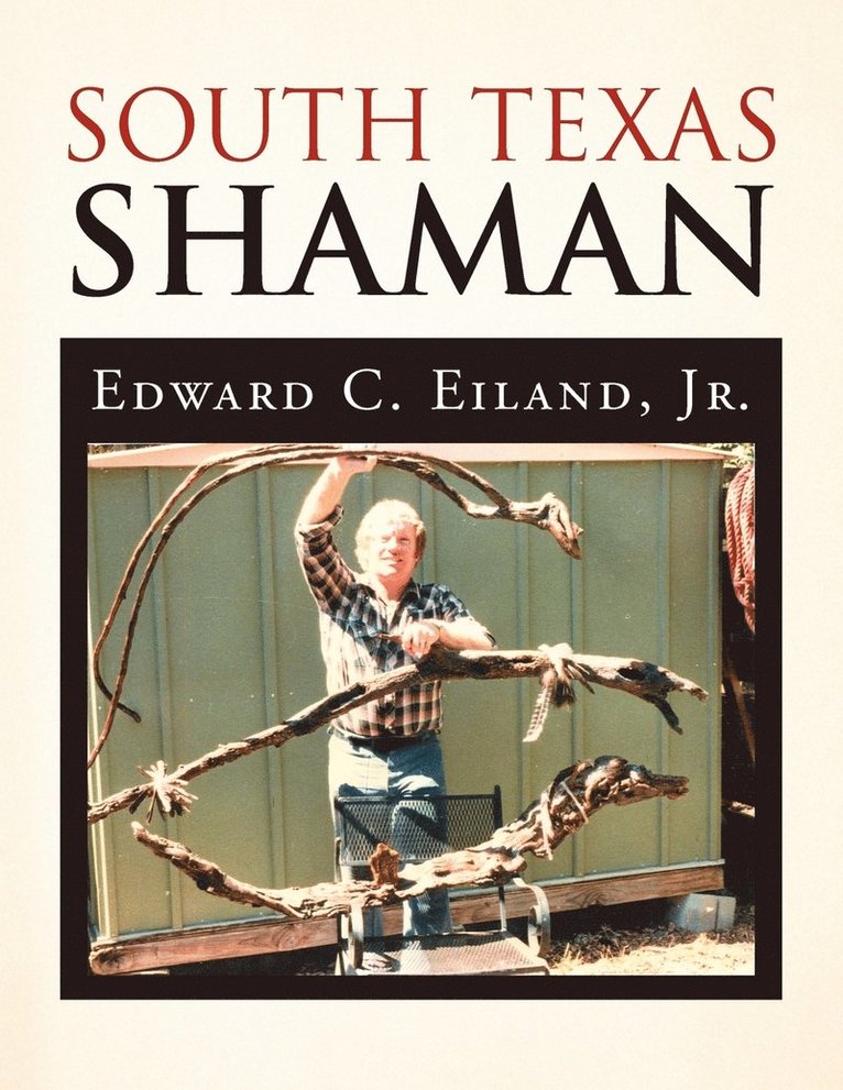 South Texas Shaman 1