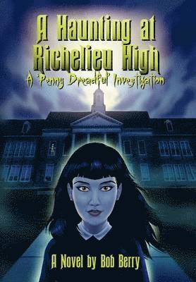Haunting at Richelieu High