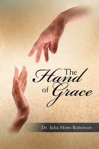 bokomslag The Hand of Grace