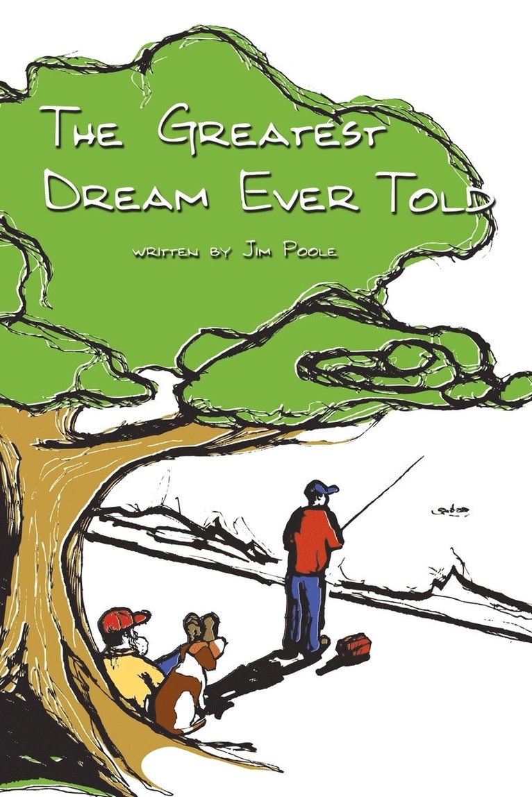 Greatest Dream Ever Told 1