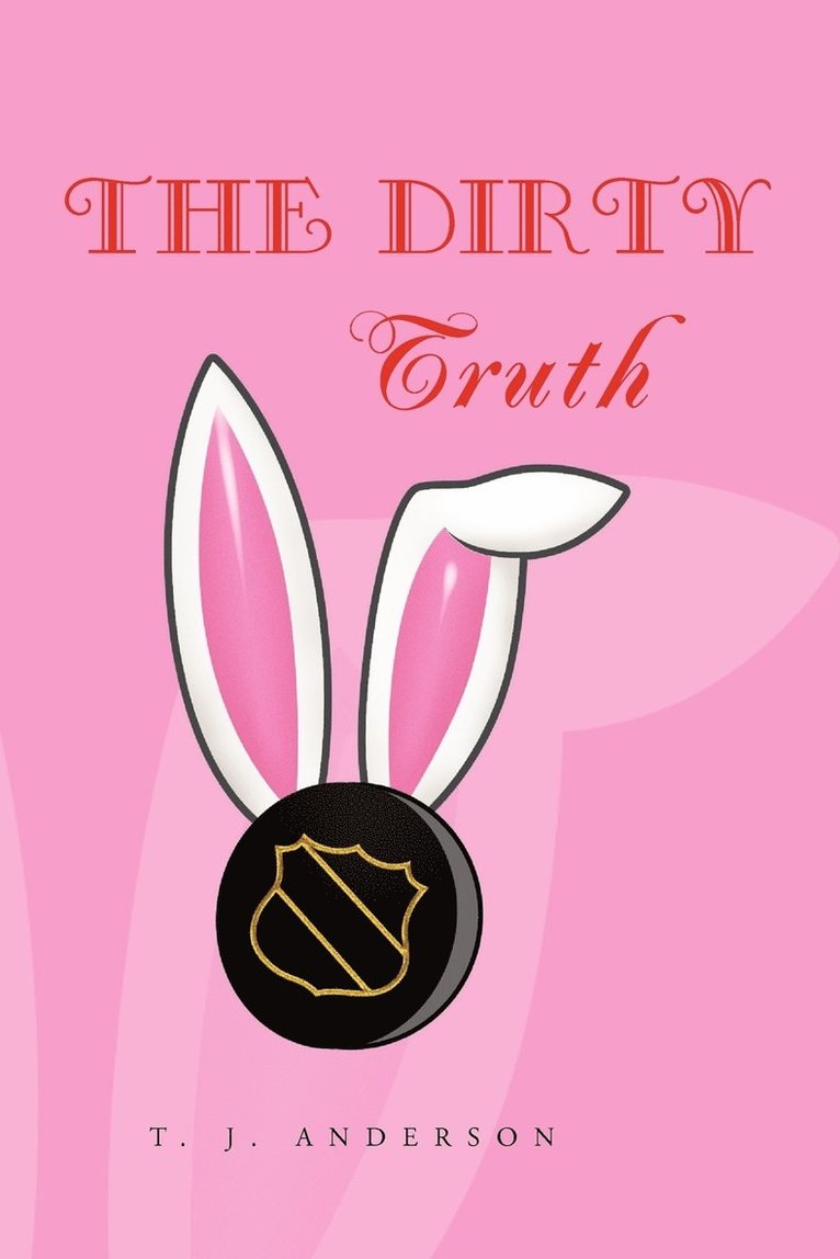 The Dirty Truth 1