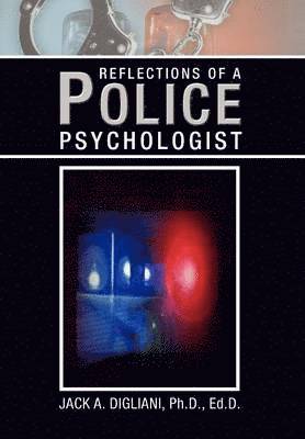 bokomslag Reflections of a Police Psychologist