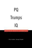 bokomslag PQ Trumps IQ