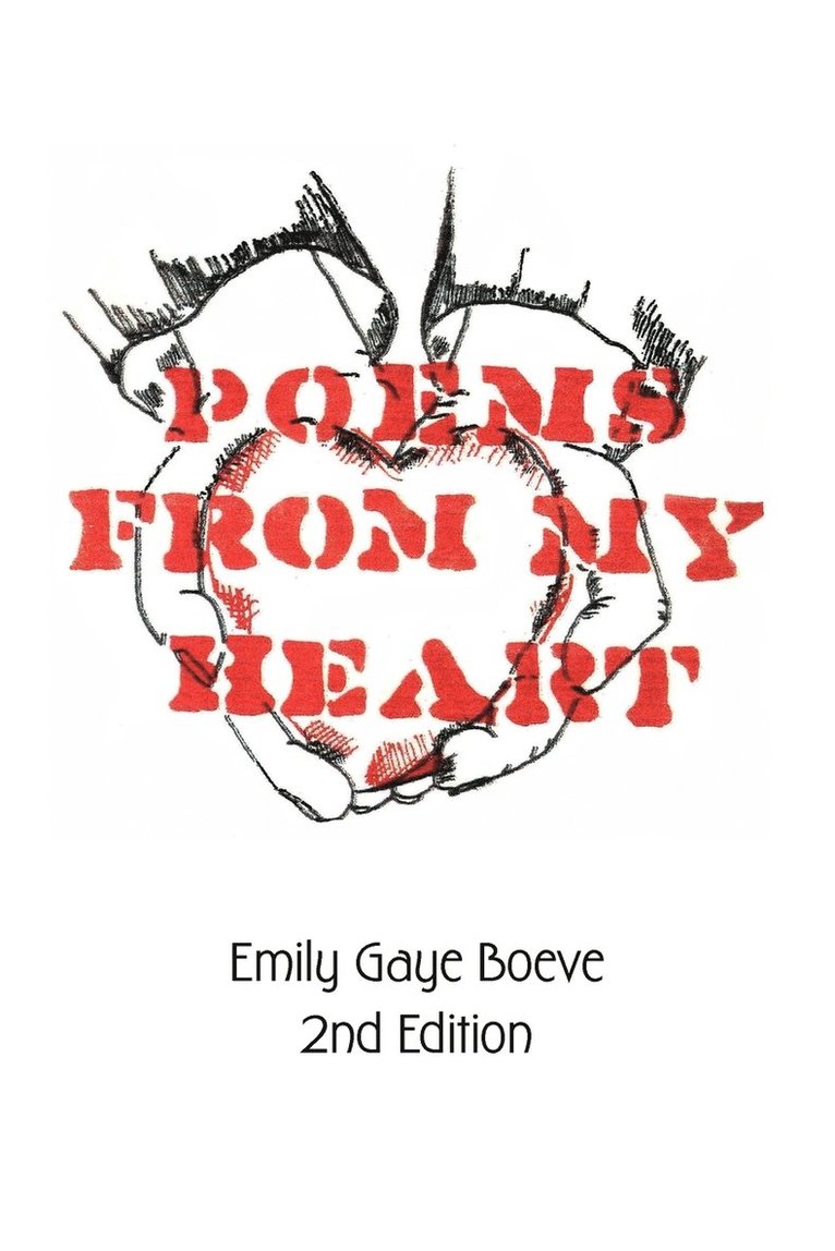 Emily Gaye Boeve - Poems From My Heart, Häftad