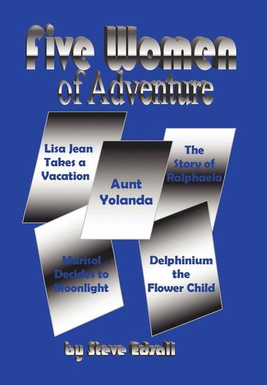 bokomslag Five Women of Adventure