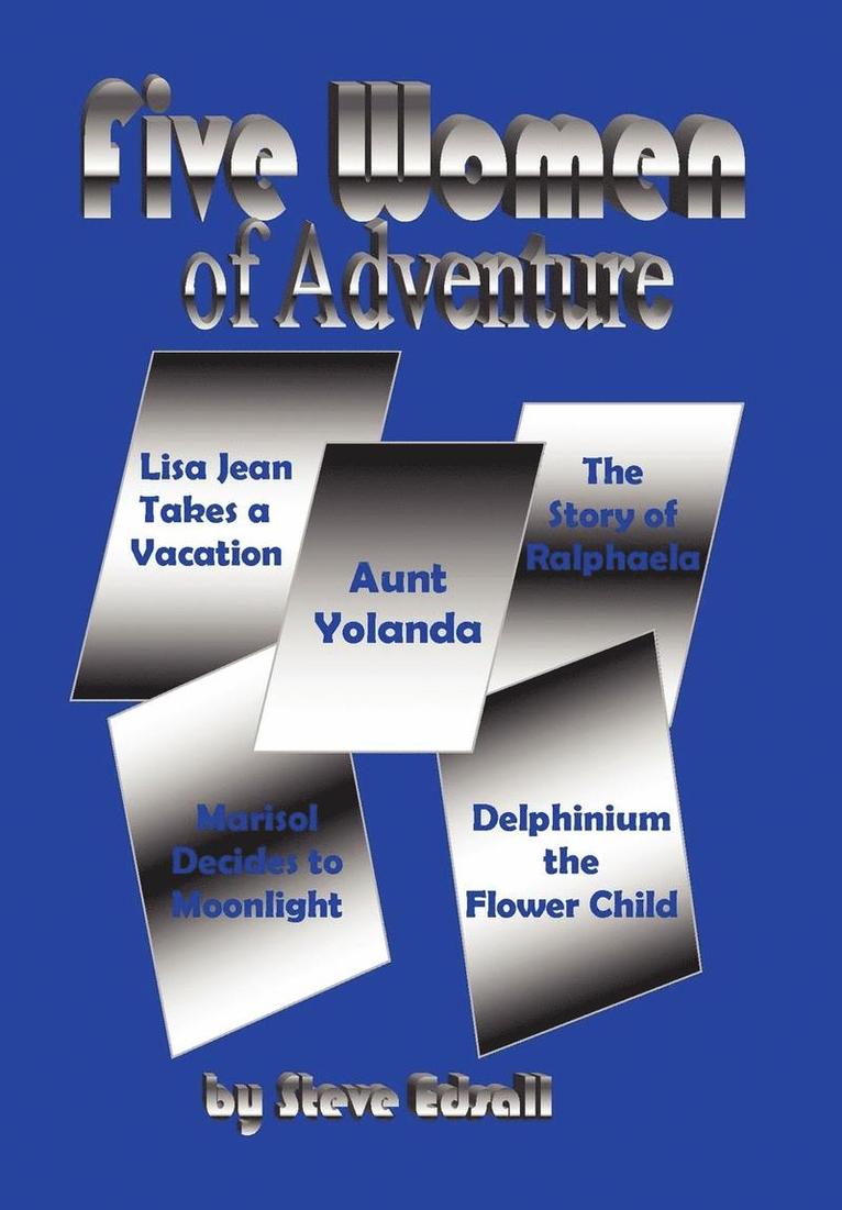 Five Women of Adventure 1