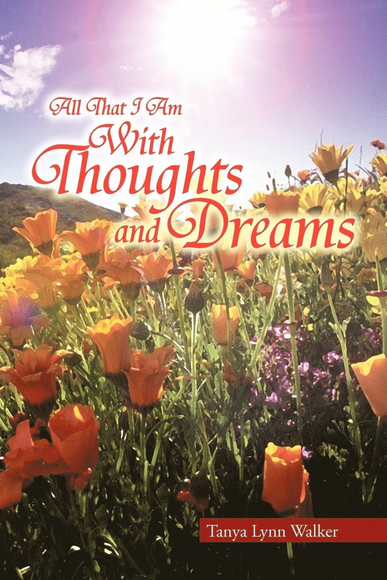 All That I Am With Thoughts and Dreams 1