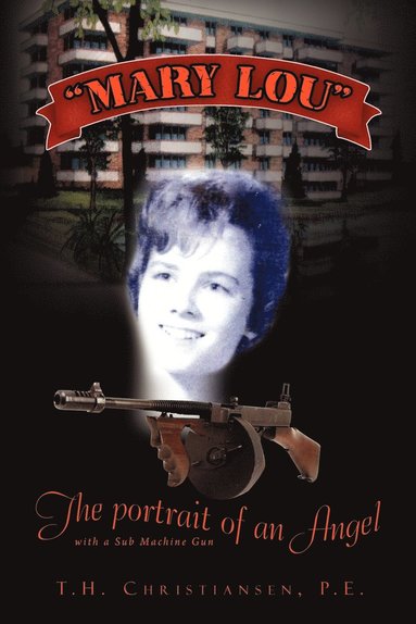 bokomslag Mary Lou'' the Portrait of an Angel