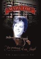 Mary Lou'' the Portrait of an Angel 1