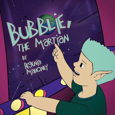 bokomslag Bubblie, the Martian