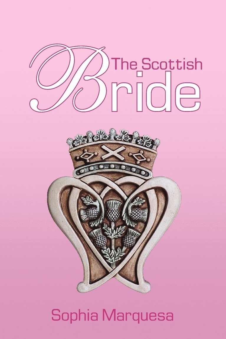 The Scottish Bride 1