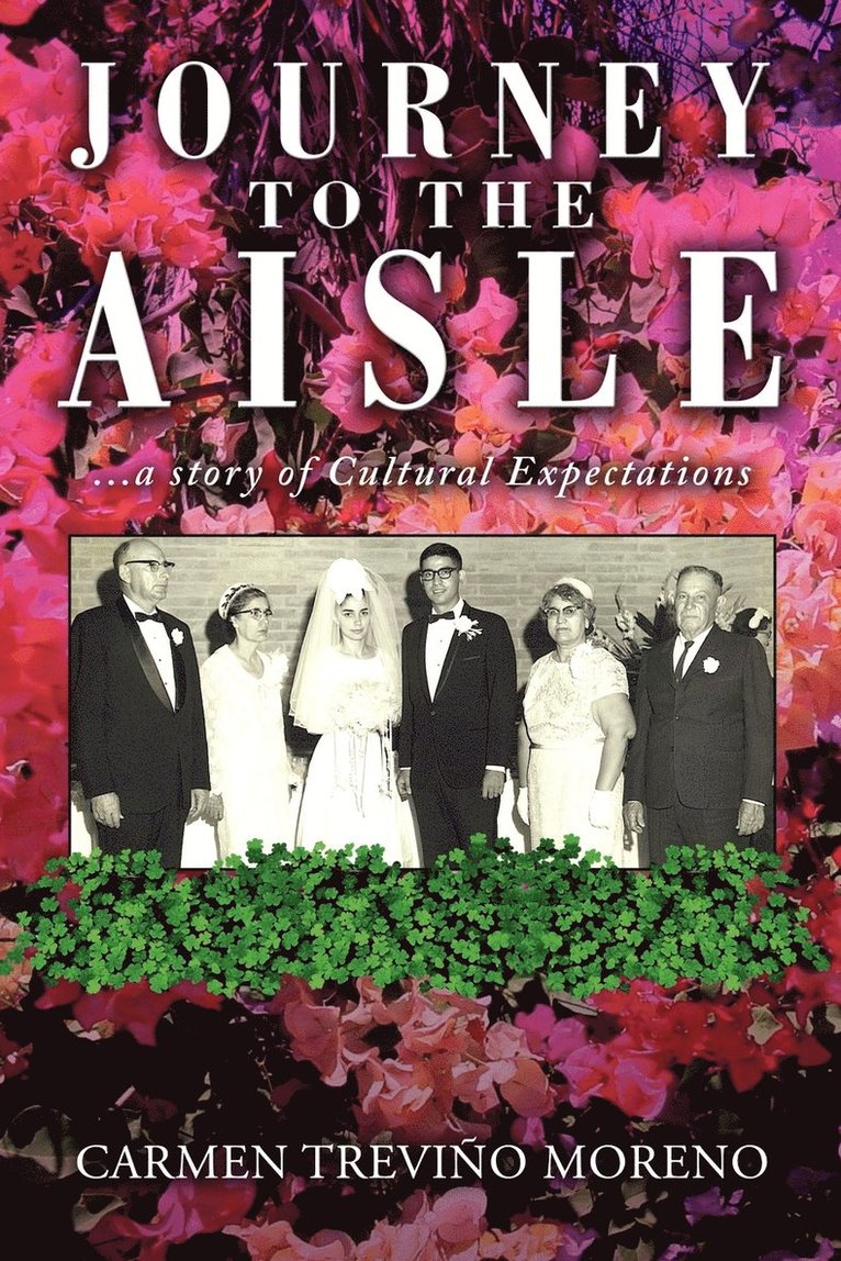 Journey to the Aisle ...a Story of Cultural Expectations 1