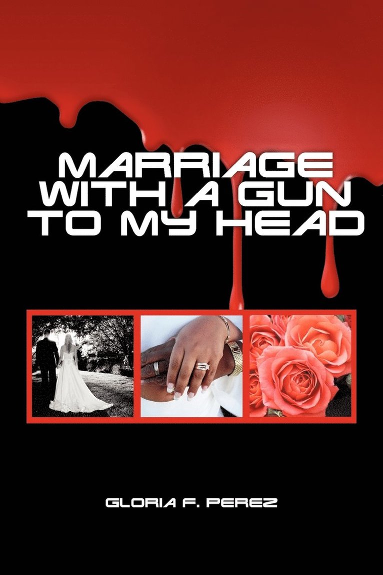 Marriage with a Gun to My Head 1