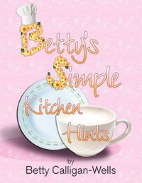 bokomslag Betty's Simple Kitchen Hints