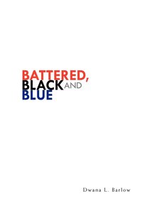 bokomslag Battered, Black and Blue