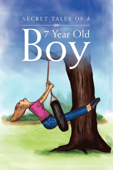 Rudy - Secret Tales of a 7 Year Old Boy, Häftad