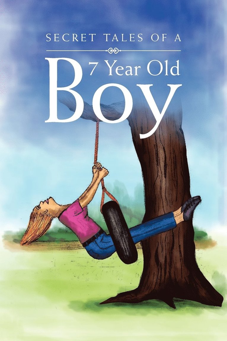 Rudy - Secret Tales of a 7 Year Old Boy, Häftad