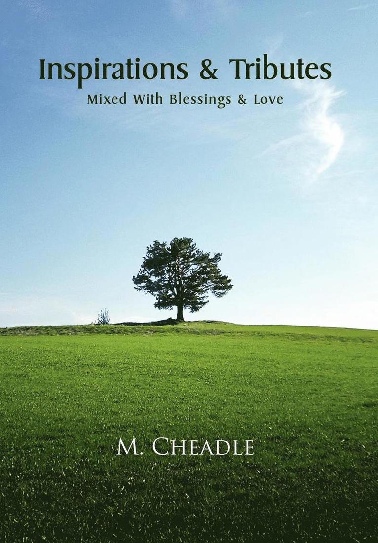 M Cheadle, M. Cheadle - Inspirations & Tributes, Inbunden