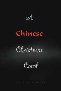 bokomslag A Chinese Christmas Carol