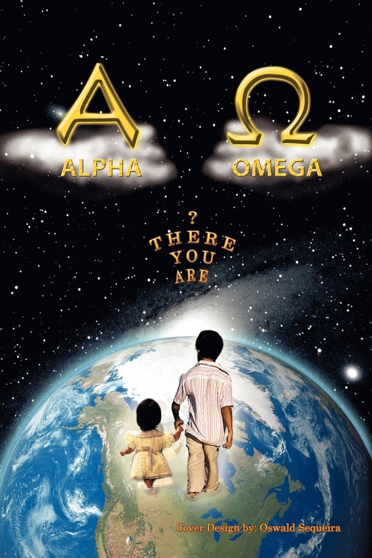 The Alpha and Omega 1
