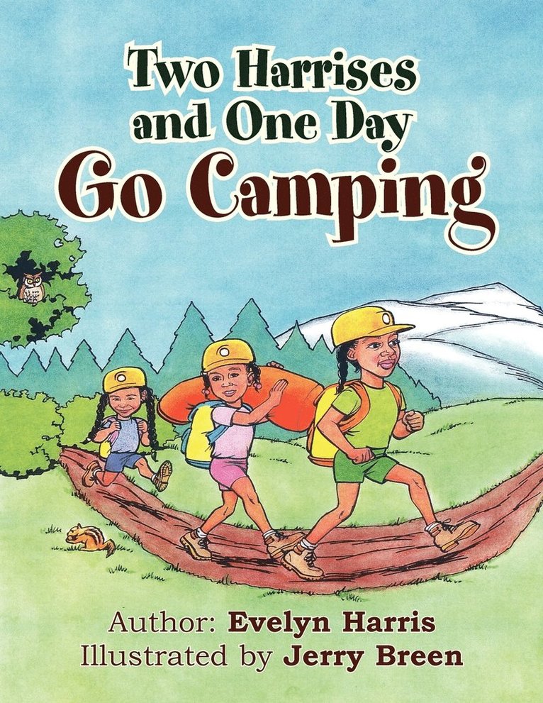 Two Harrises and One Day Go Camping 1