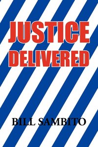 bokomslag Justice Delivered