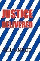 bokomslag Justice Delivered