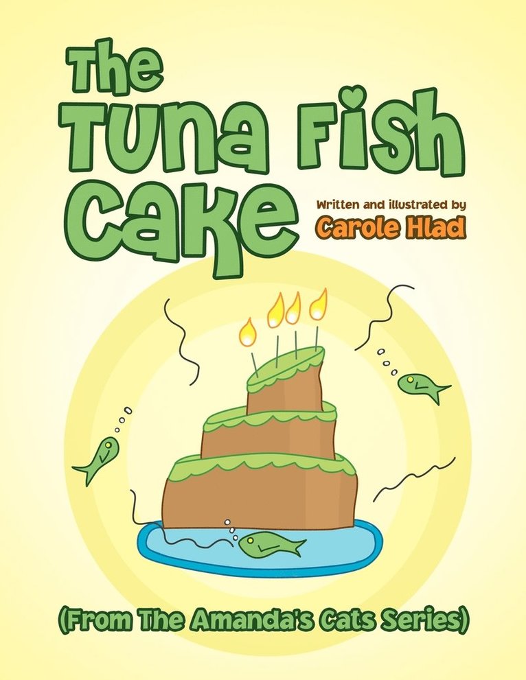 The Tuna Fish Cake 1