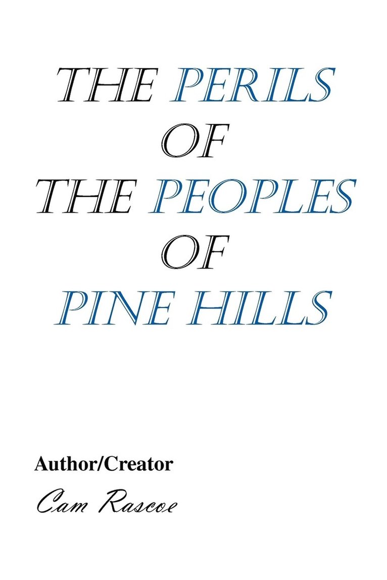 Rascoe Cam Rascoe, Cam Rascoe - Perils of the Peoples of Pine Hills, Häftad