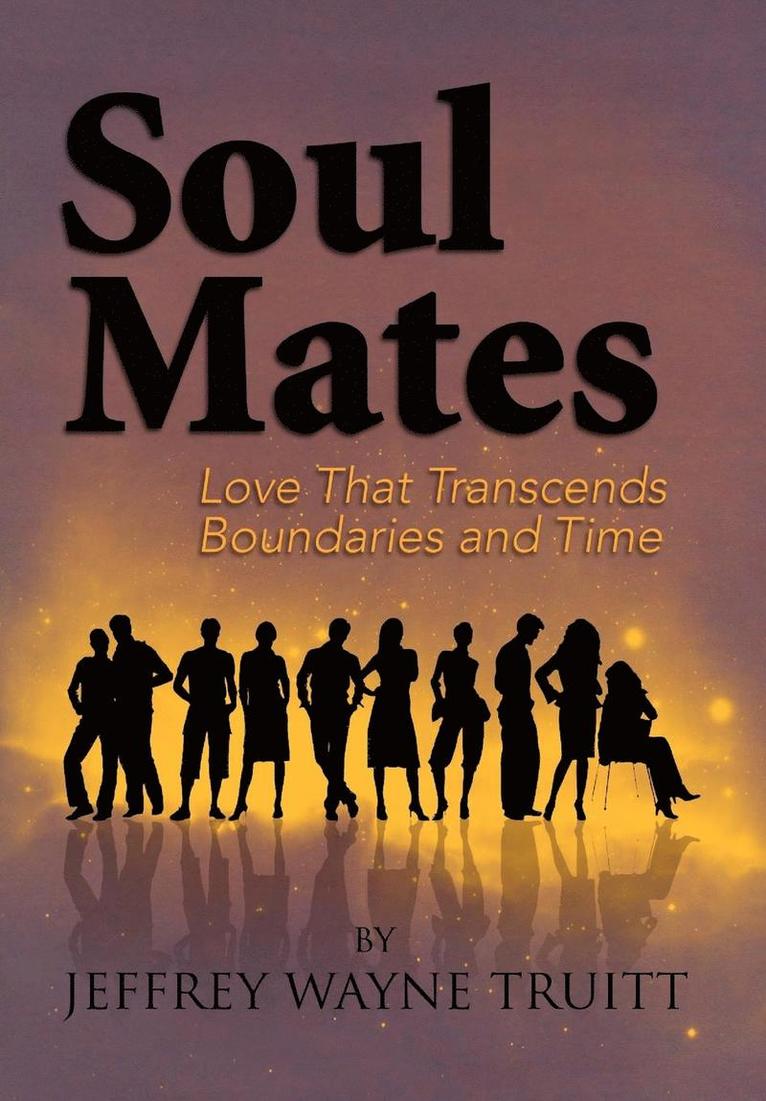Jeffrey Wayne Truitt - Soul Mates, Inbunden