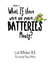 bokomslag What if there were no more batteries, Monty?
