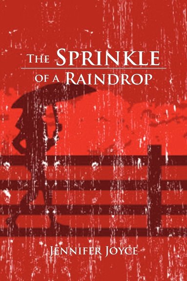 Jennifer Joyce - Sprinkle of a Raindrop, Häftad
