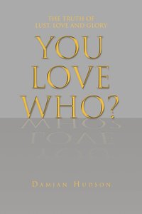 bokomslag You Love Who?