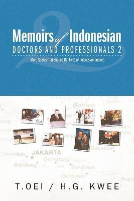 bokomslag Memoirs of Indonesian Doctors and Professionals 2