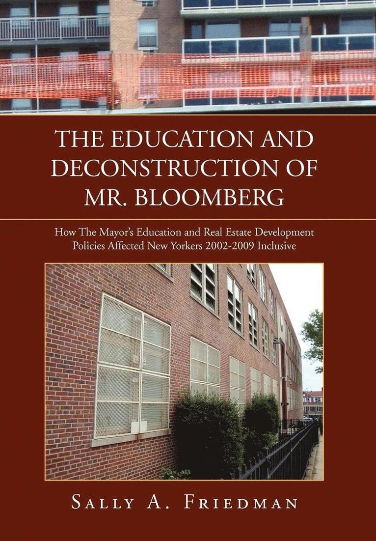 The Education and Deconstruction of Mr. Bloomberg 1