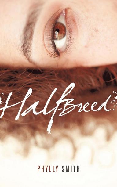 Phylly Smith - Half-Breed, Häftad