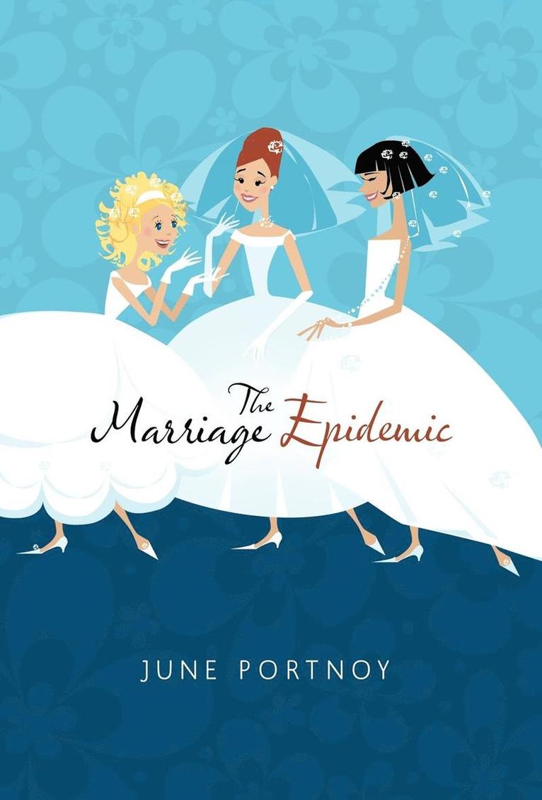 Portnoy June Portnoy - Marriage Epidemic, Inbunden