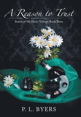 P L Byers, P. L. Byers - Reason to Trust, Inbunden