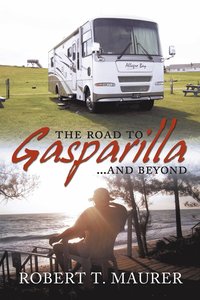 bokomslag The Road to Gasparilla...... and Beyond