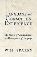 bokomslag Language and Conscious Experience