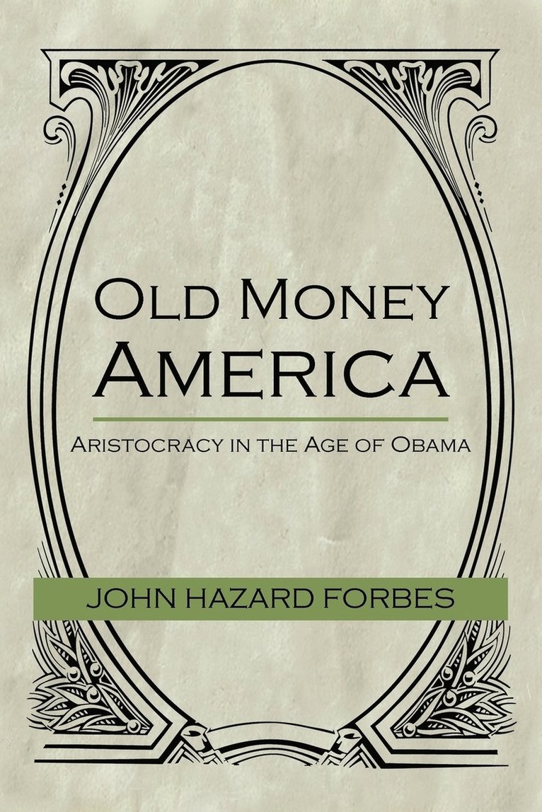 Old Money America 1