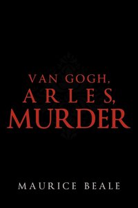 bokomslag Van Gogh, Arles, Murder