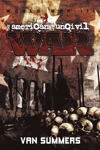 bokomslag American Uncivil War