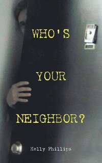 bokomslag Who's Your Neighbor?